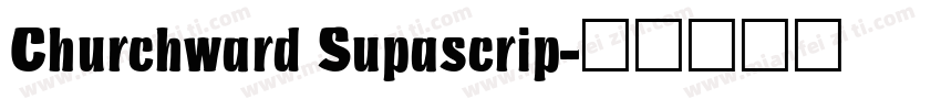 Churchward Supascrip字体转换